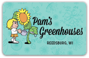 Pam's Greenhouses Gift Cards